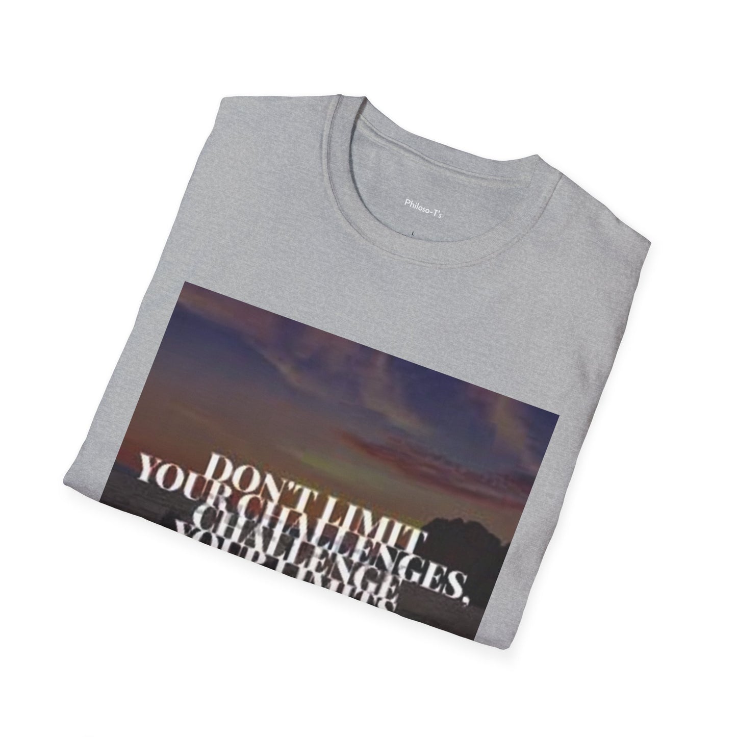 Motivational Quote T-Shirt - "Don't Limit Your Challenges" Unisex Softstyle Tee