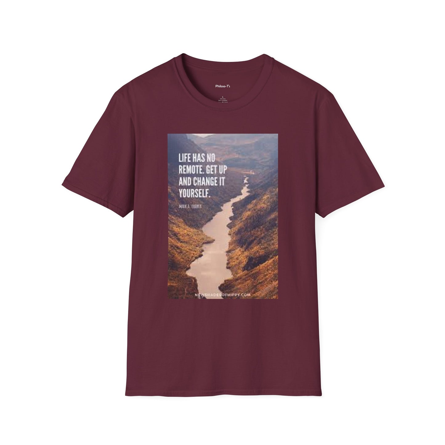 Inspirational Quote Unisex Softstyle T-Shirt – 'Life Has No Remote. Get Up and Change It Yourself.'