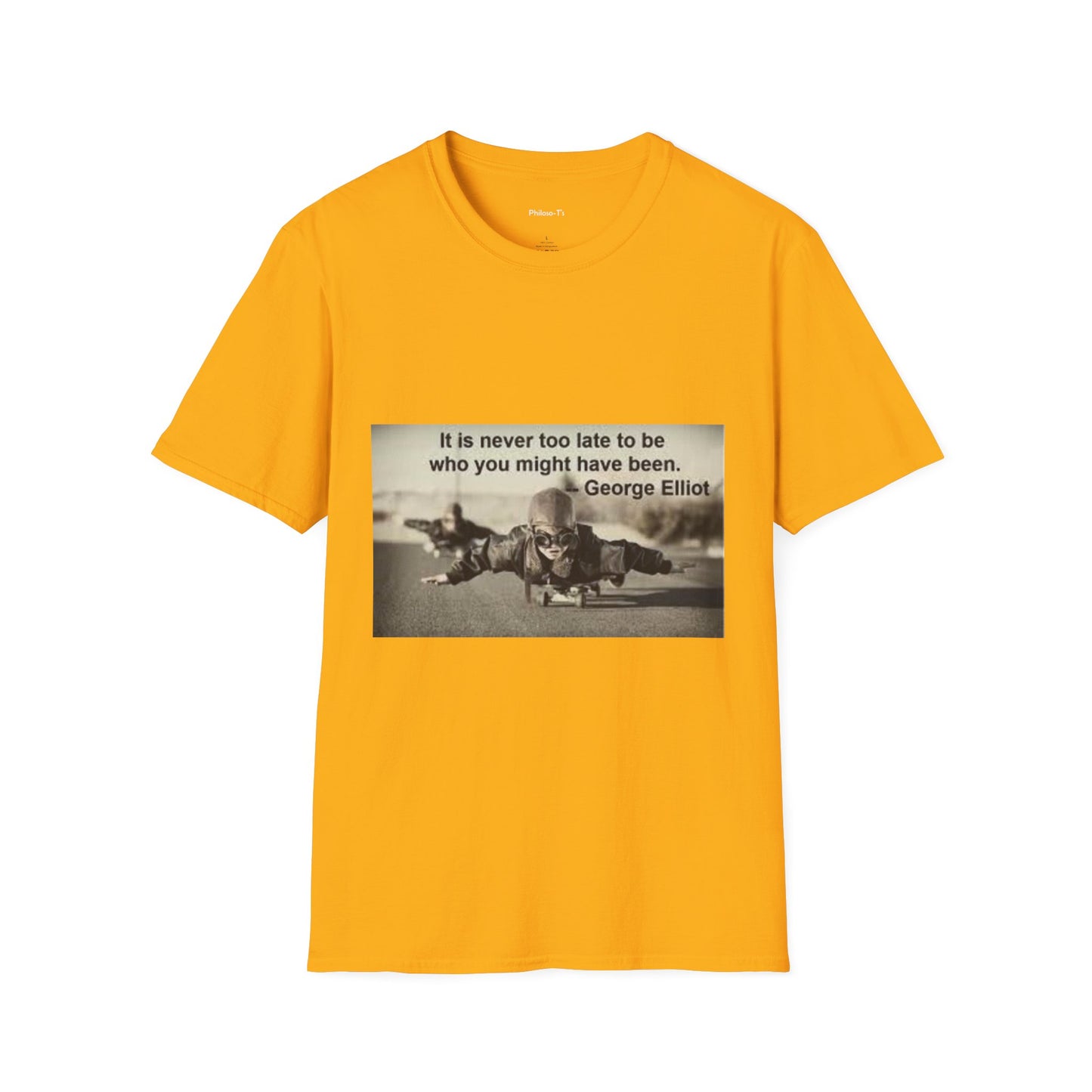 Inspirational Quote Unisex Softstyle T-Shirt - "It Is Never Too Late"