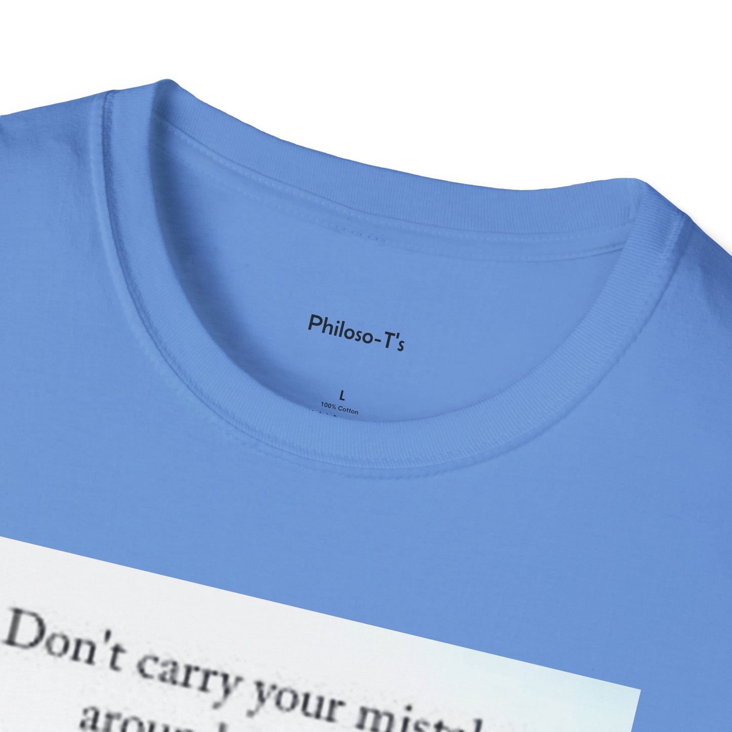 Inspirational Unisex Softstyle T-Shirt: 'Don't Carry Your Mistakes'