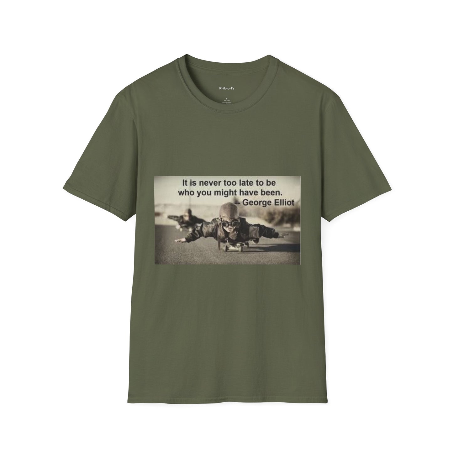 Inspirational Quote Unisex Softstyle T-Shirt - "It Is Never Too Late"