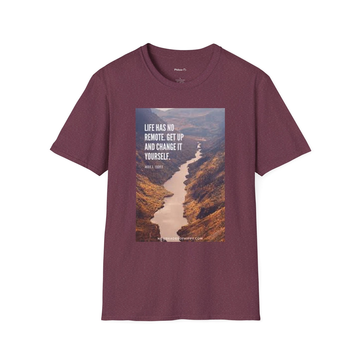 Inspirational Quote Unisex Softstyle T-Shirt – 'Life Has No Remote. Get Up and Change It Yourself.'