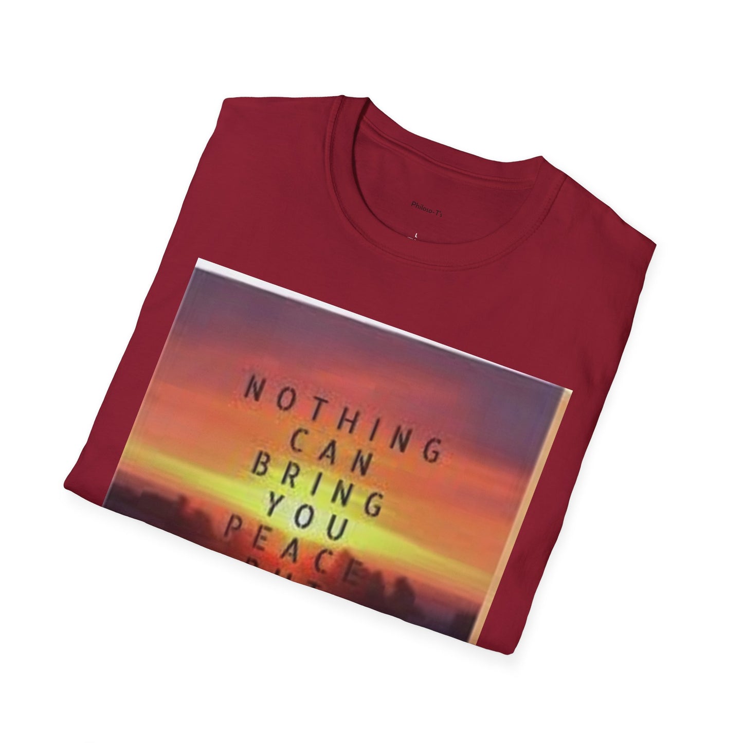 Inspirational Peaceful Message T-Shirt - Unisex Softstyle Tee