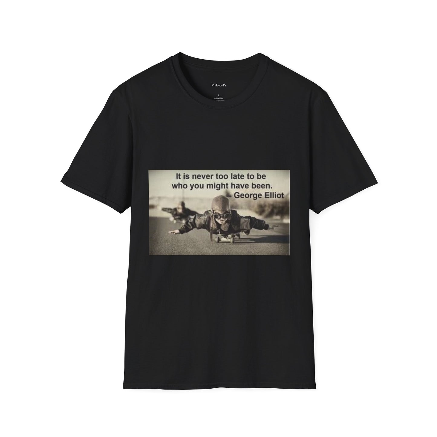 Inspirational Quote Unisex Softstyle T-Shirt - "It Is Never Too Late"