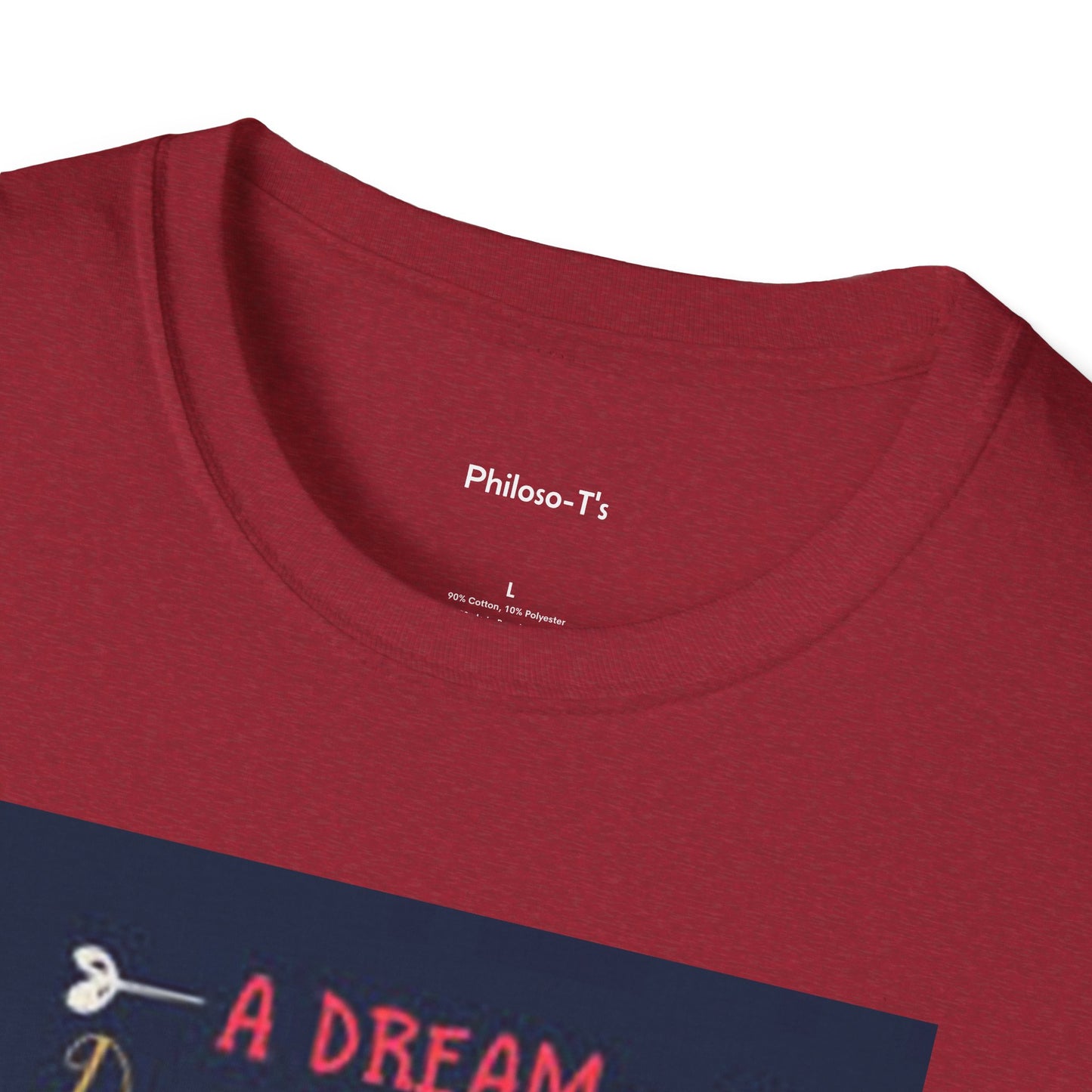 Inspirational Unisex Softstyle T-Shirt - "A Dream Doesn't Become Reality Without Hard Work"