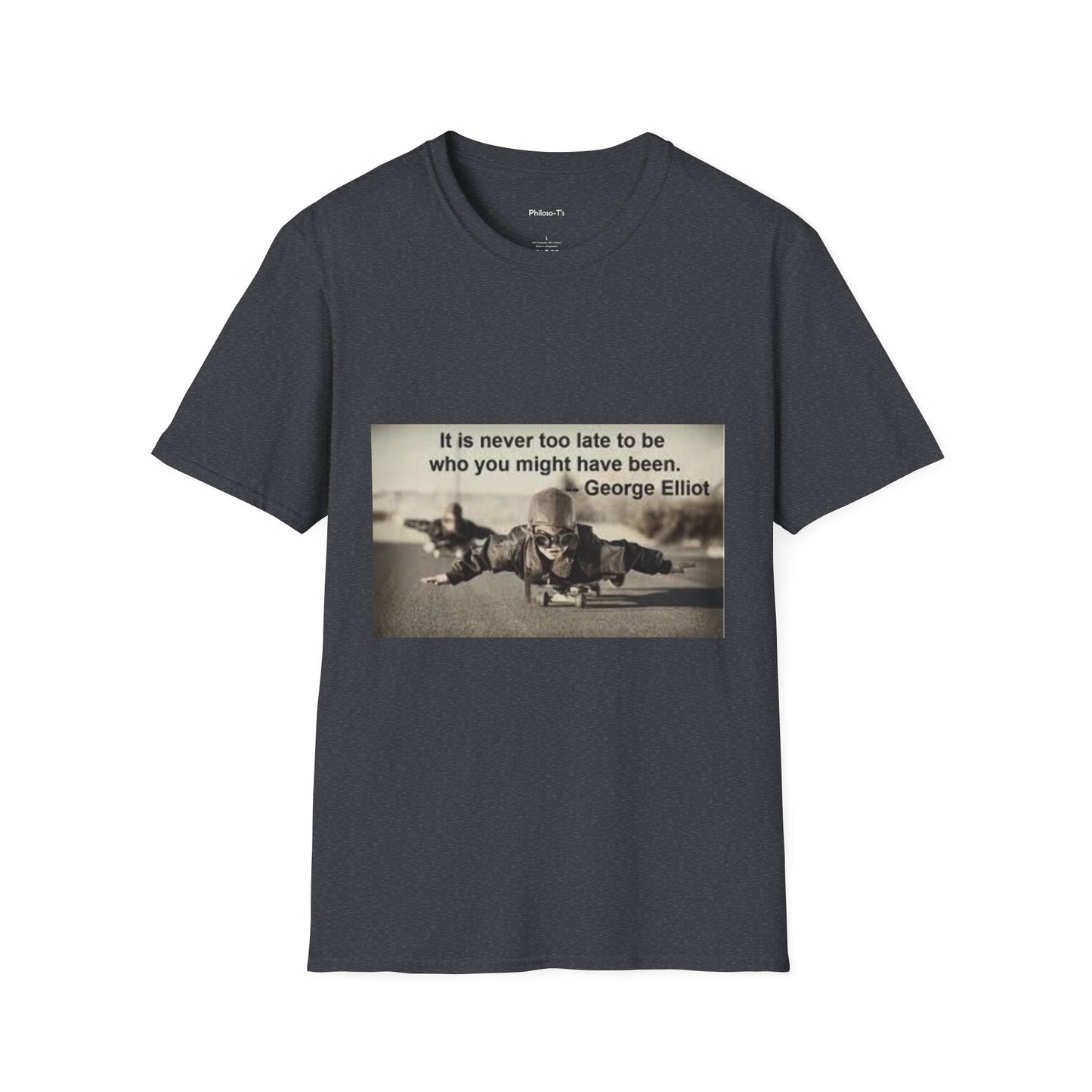 Inspirational Quote Unisex Softstyle T-Shirt - "It Is Never Too Late"