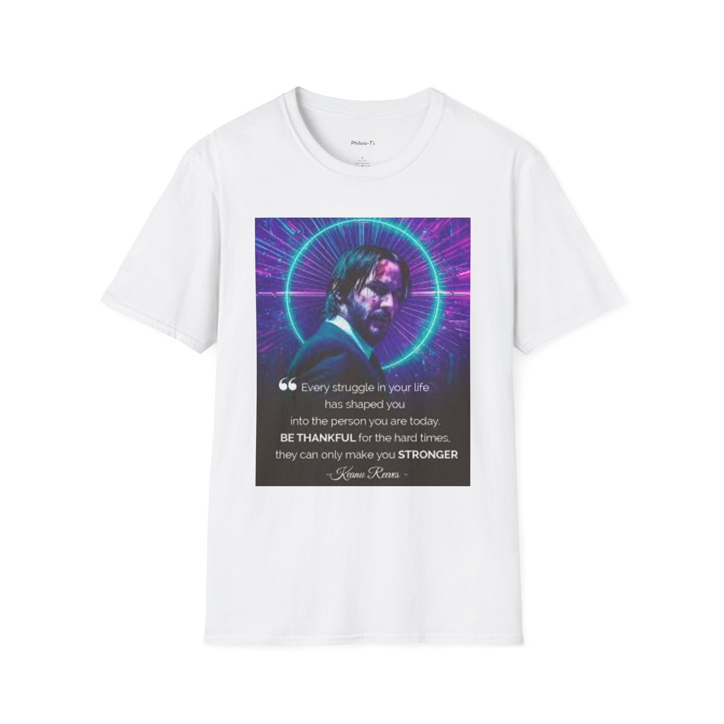 Inspirational Unisex Softstyle T-Shirt - "Be Thankful for Hard Times" Design