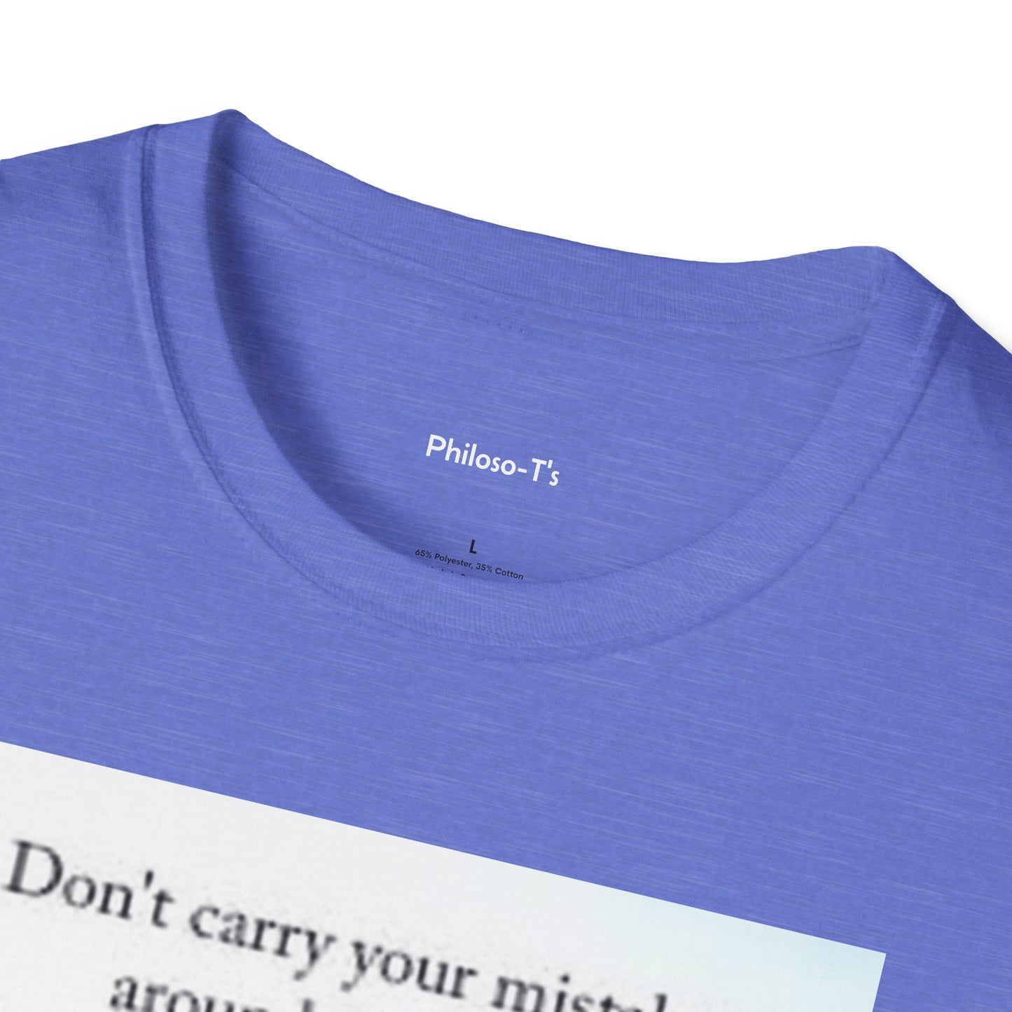 Inspirational Unisex Softstyle T-Shirt: 'Don't Carry Your Mistakes'