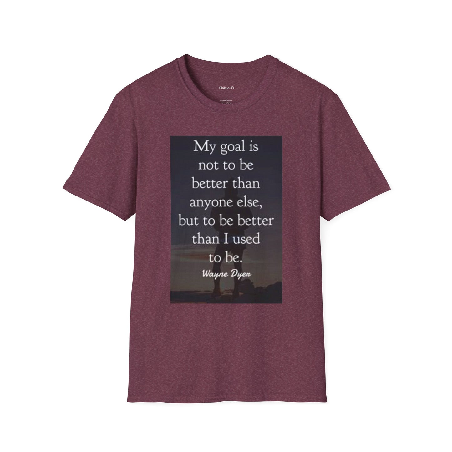 Inspirational Quote Unisex Softstyle T-Shirt - 'My Goal is to Be Better'