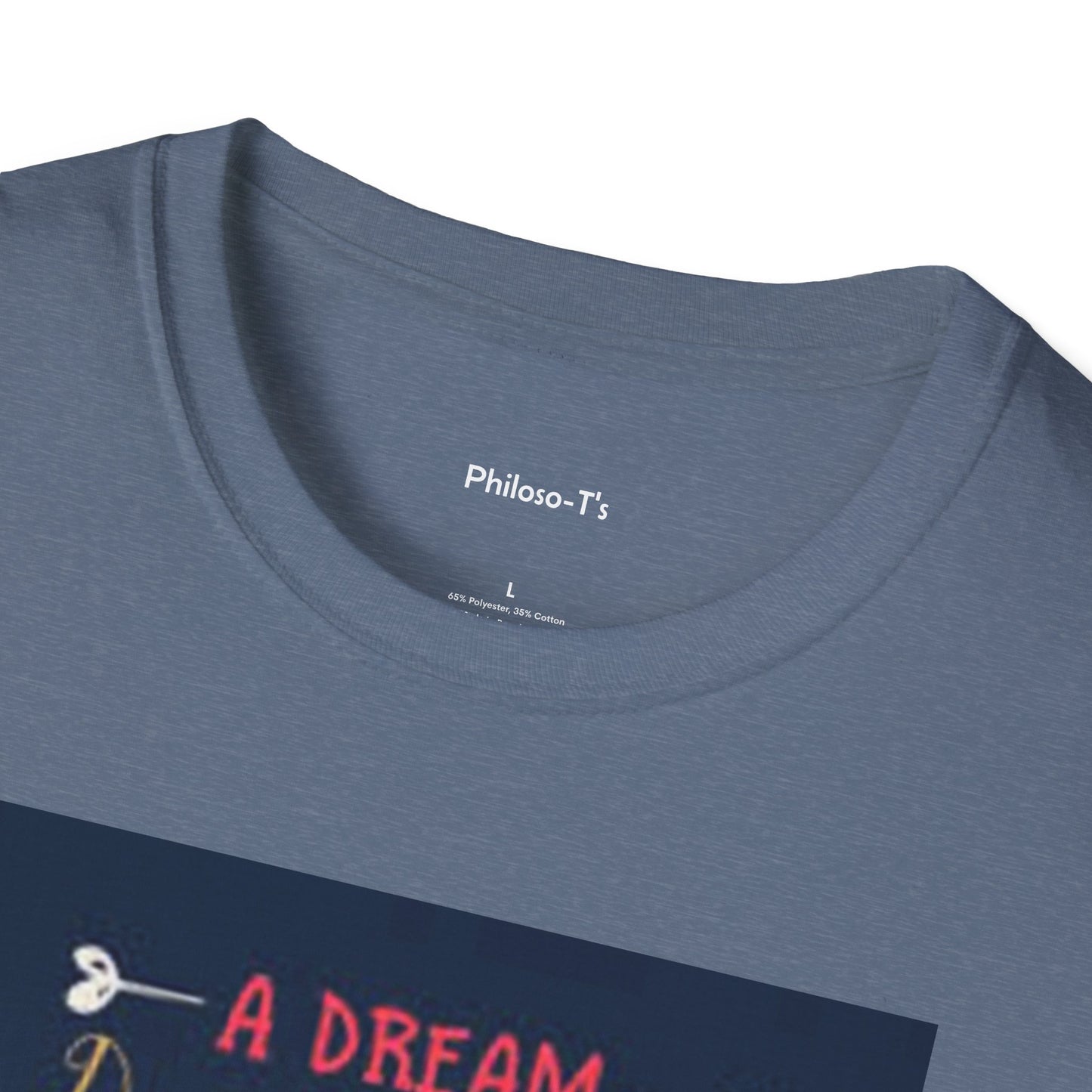 Inspirational Unisex Softstyle T-Shirt - "A Dream Doesn't Become Reality Without Hard Work"