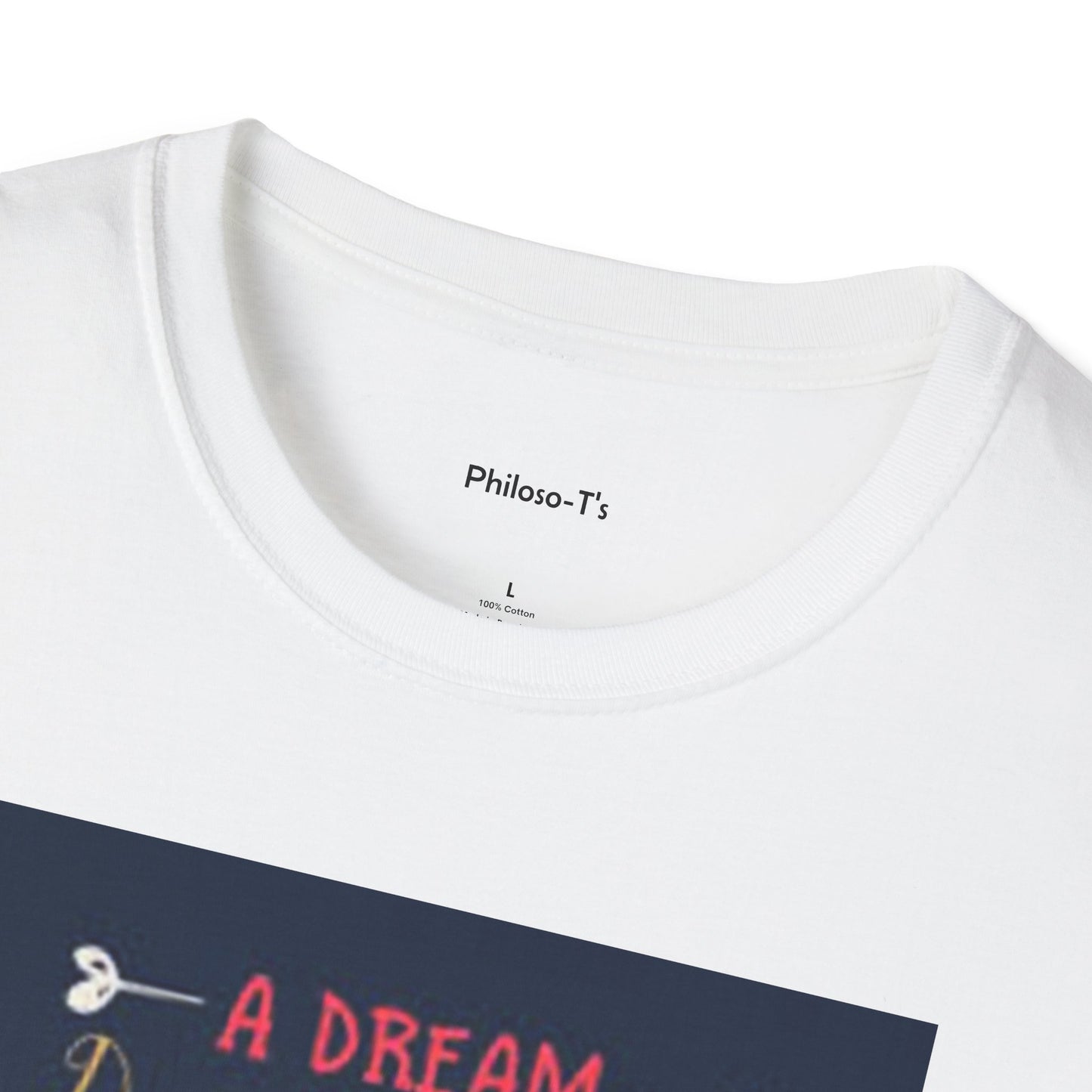 Inspirational Unisex Softstyle T-Shirt - "A Dream Doesn't Become Reality Without Hard Work"