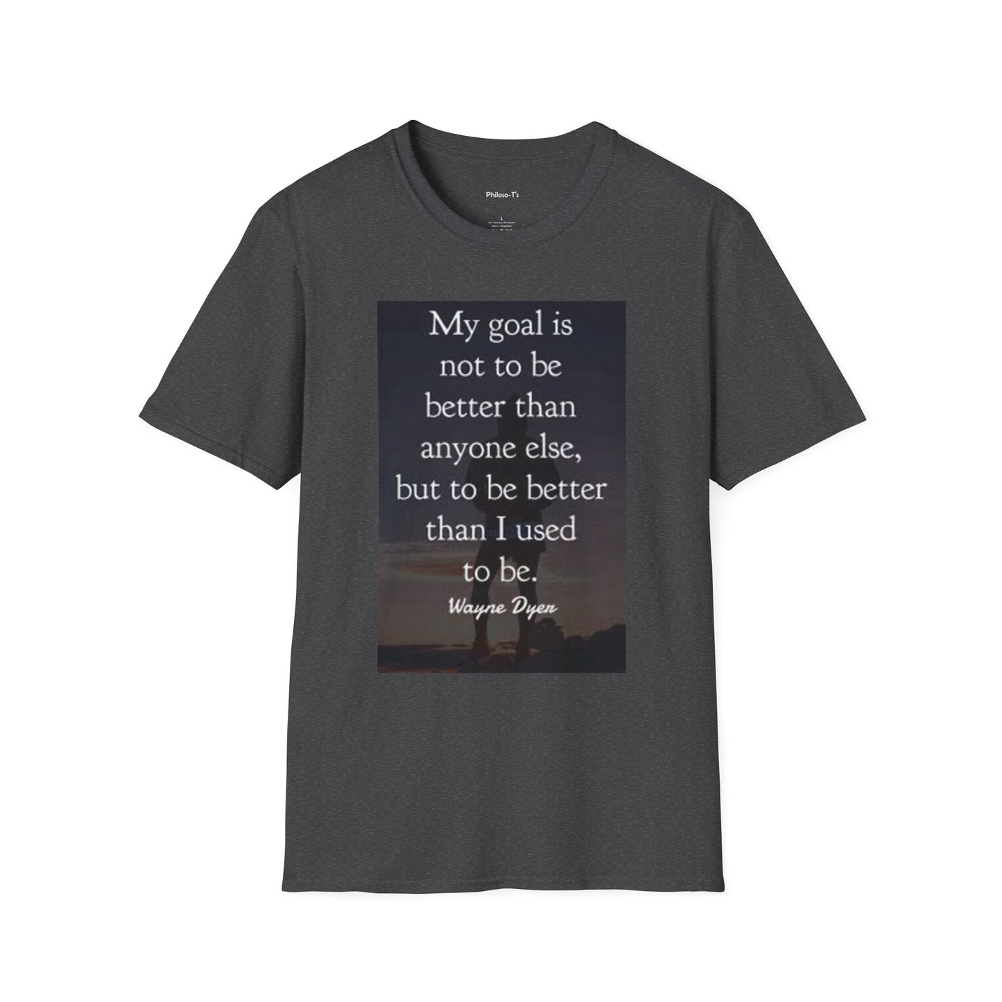 Inspirational Quote Unisex Softstyle T-Shirt - 'My Goal is to Be Better'