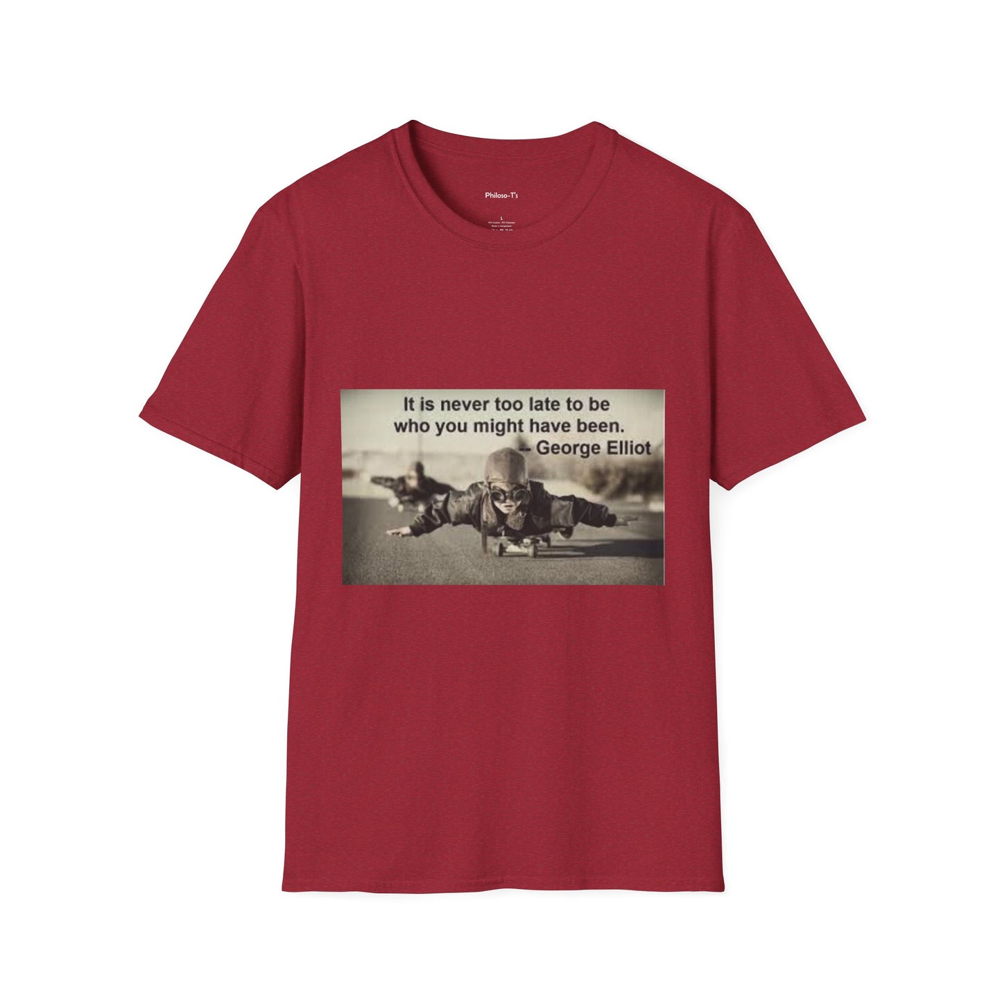 Inspirational Quote Unisex Softstyle T-Shirt - "It Is Never Too Late"