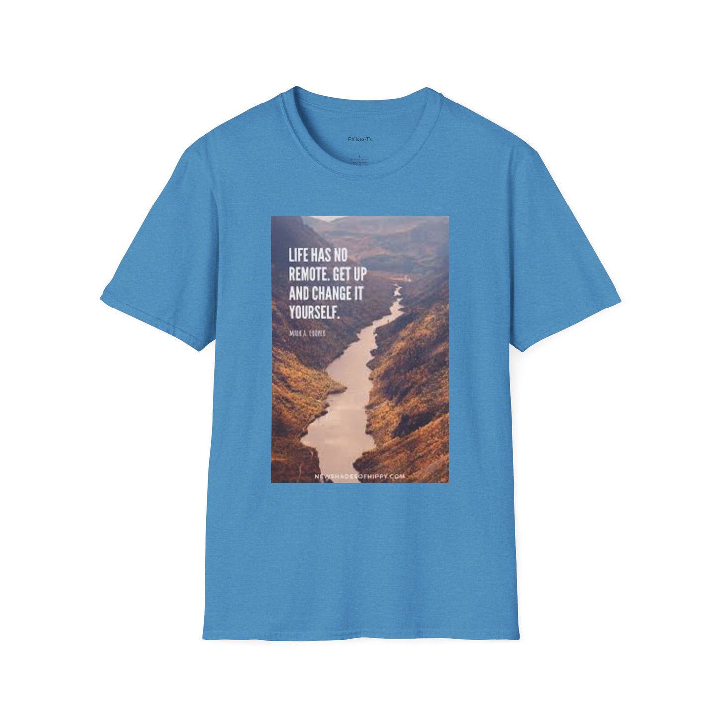 Inspirational Quote Unisex Softstyle T-Shirt – 'Life Has No Remote. Get Up and Change It Yourself.'