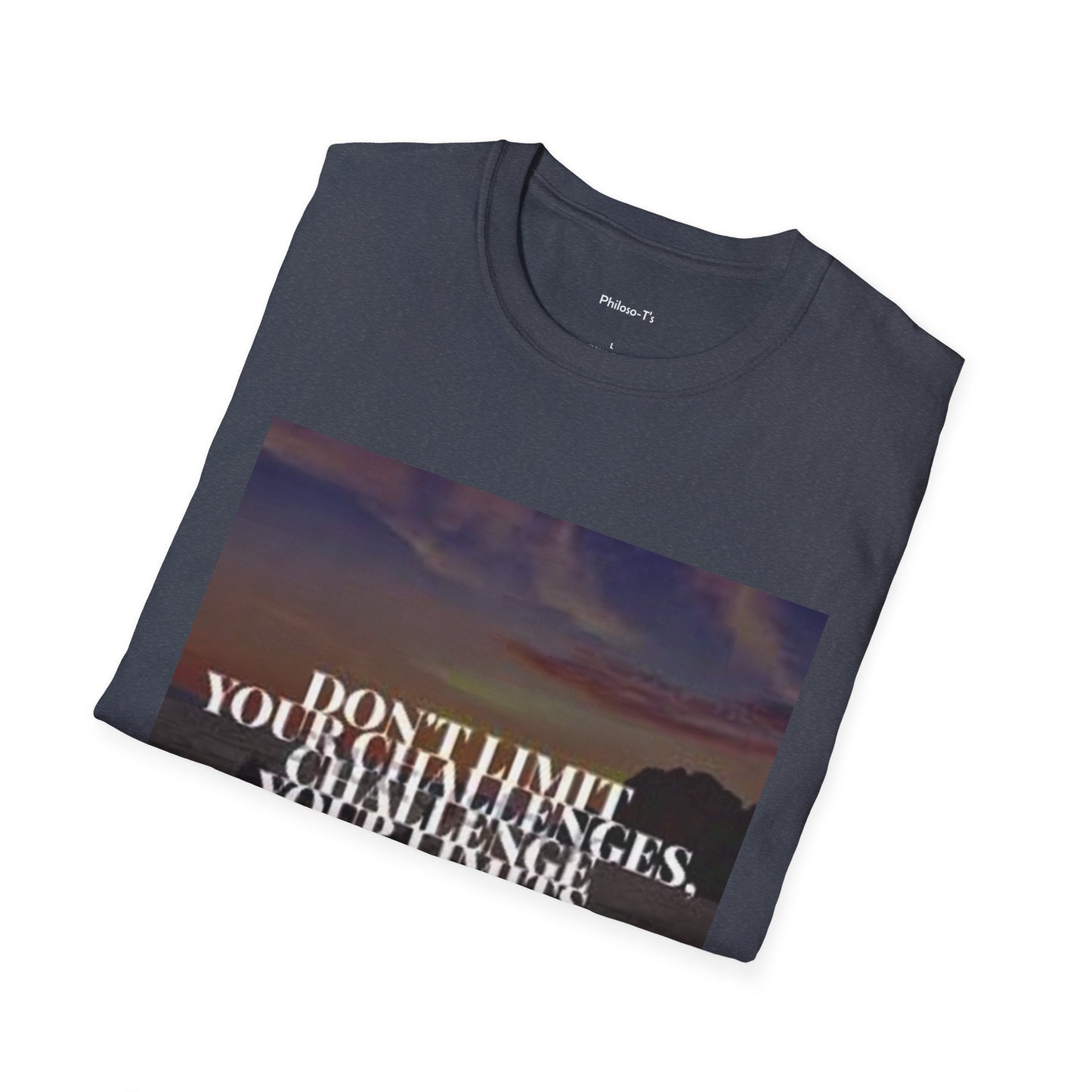 Motivational Quote T-Shirt - "Don't Limit Your Challenges" Unisex Softstyle Tee