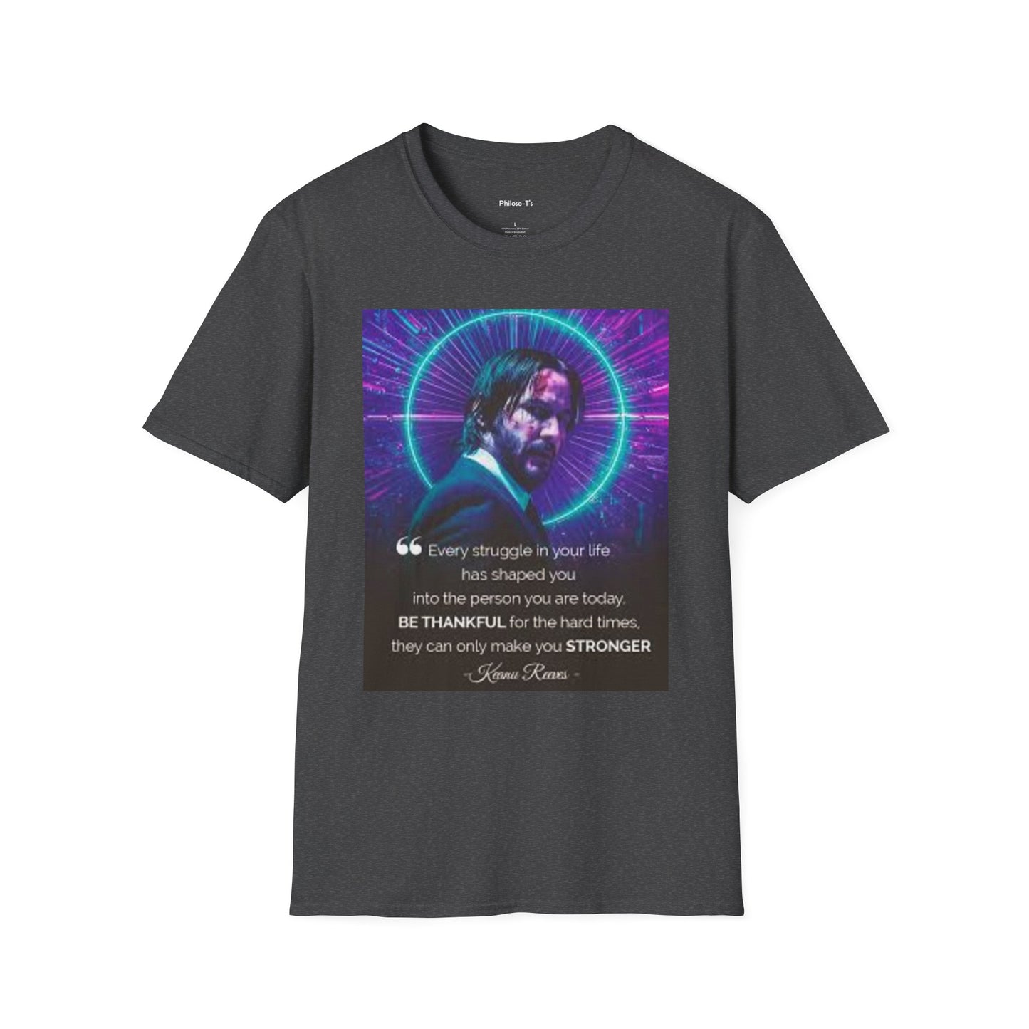 Inspirational Unisex Softstyle T-Shirt - "Be Thankful for Hard Times" Design