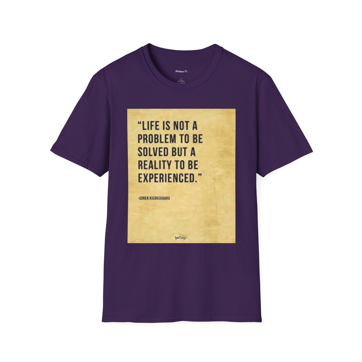 Inspirational Quote Unisex Softstyle T-Shirt | Life is Not a Problem to be Solved