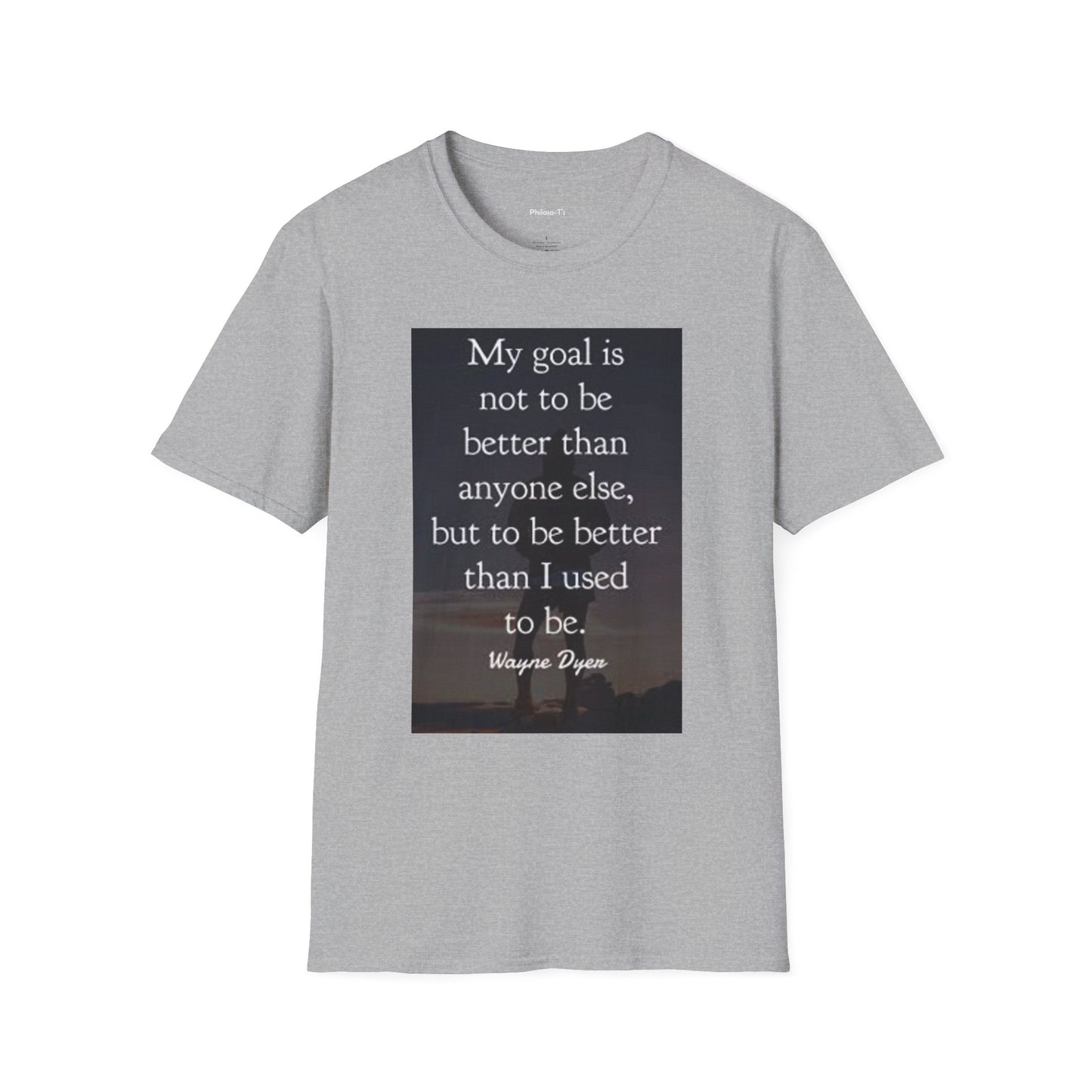 Inspirational Quote Unisex Softstyle T-Shirt - 'My Goal is to Be Better'