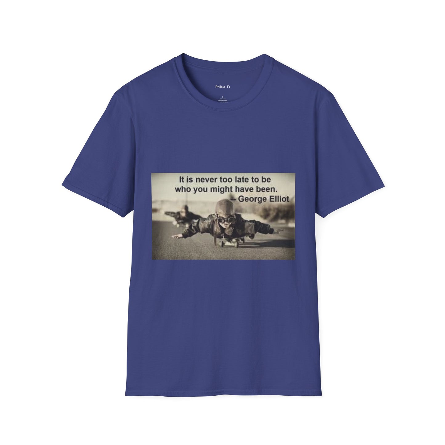 Inspirational Quote Unisex Softstyle T-Shirt - "It Is Never Too Late"