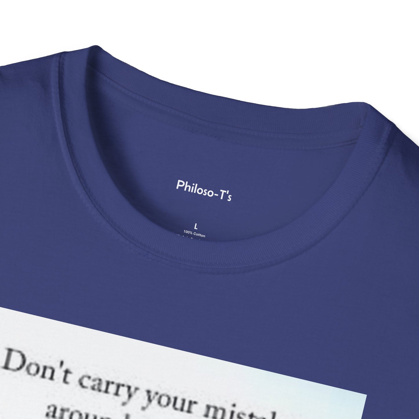 Inspirational Unisex Softstyle T-Shirt: 'Don't Carry Your Mistakes'