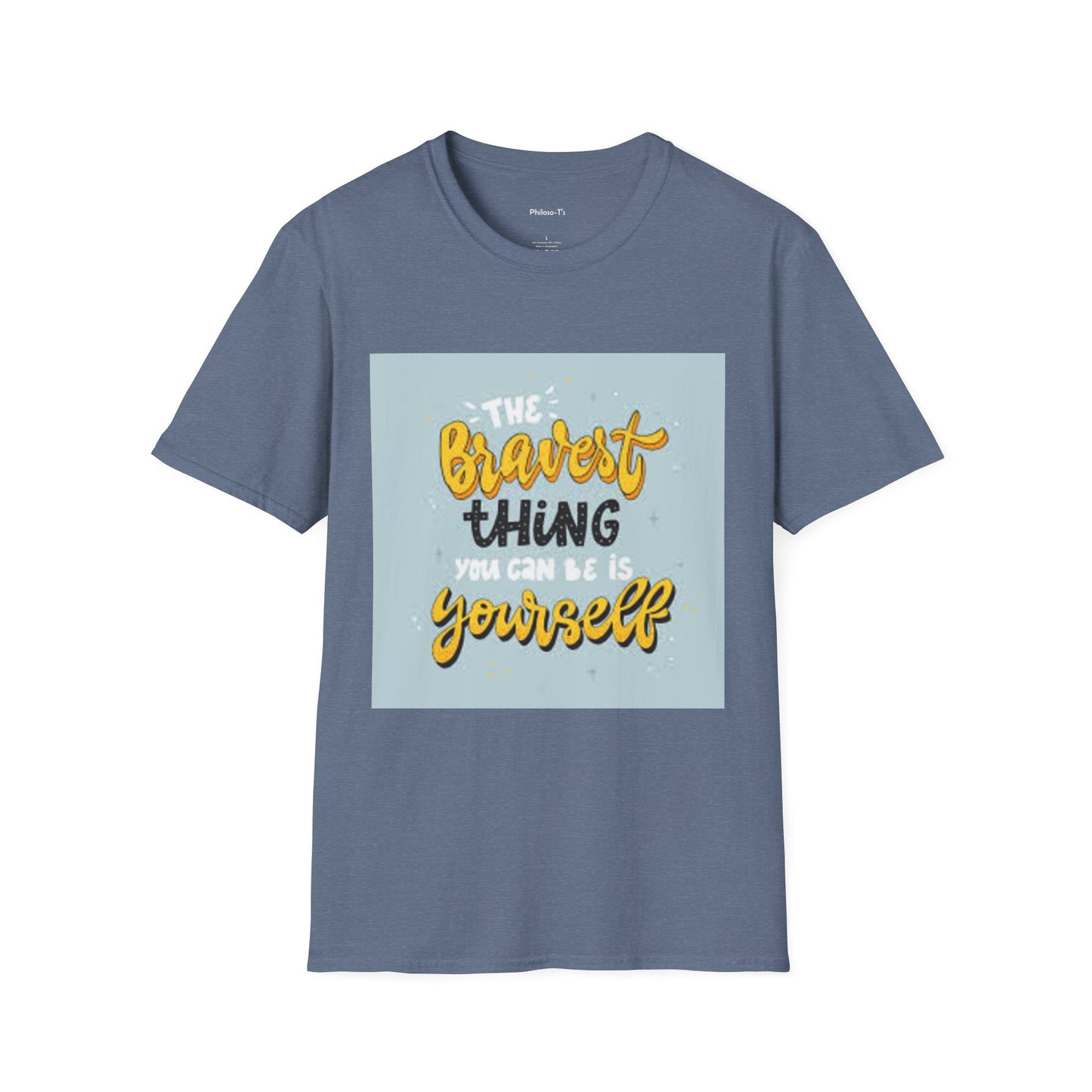 Inspirational Quote T-Shirt: 'The Bravest Thing You Can Be Is Yourself'