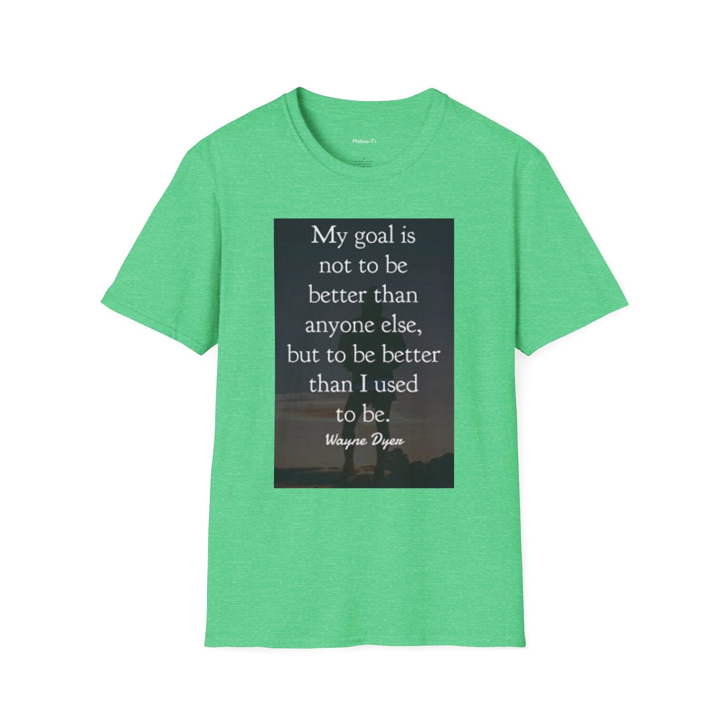 Inspirational Quote Unisex Softstyle T-Shirt - 'My Goal is to Be Better'
