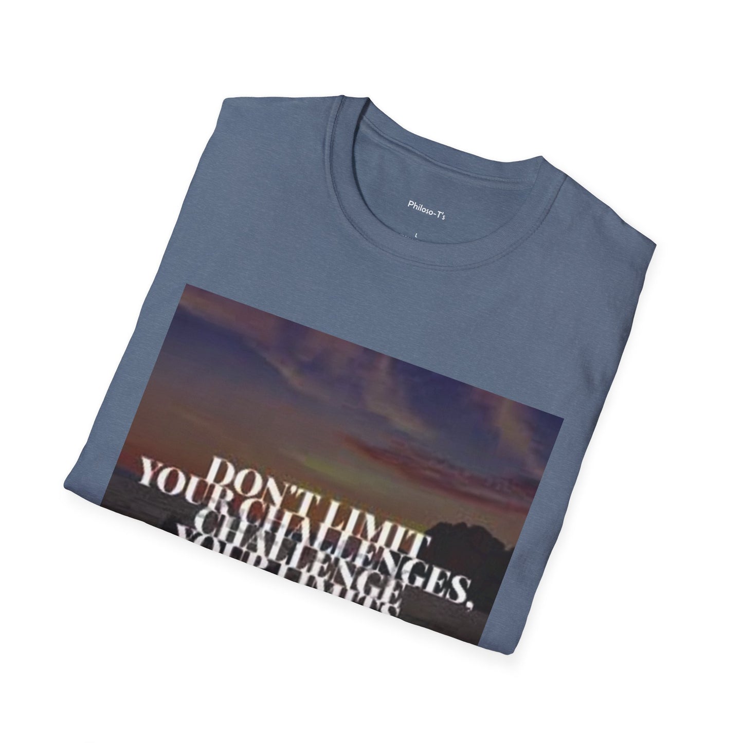 Motivational Quote T-Shirt - "Don't Limit Your Challenges" Unisex Softstyle Tee