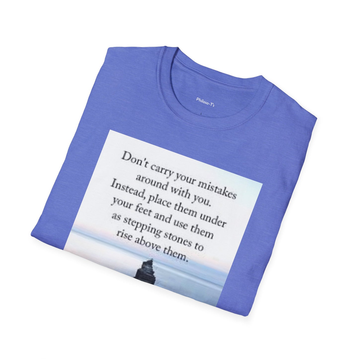 Inspirational Unisex Softstyle T-Shirt: 'Don't Carry Your Mistakes'