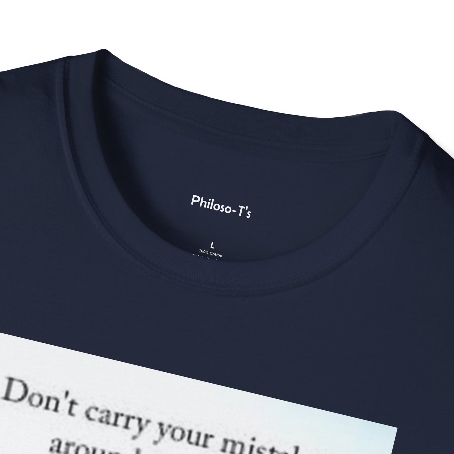 Inspirational Unisex Softstyle T-Shirt: 'Don't Carry Your Mistakes'