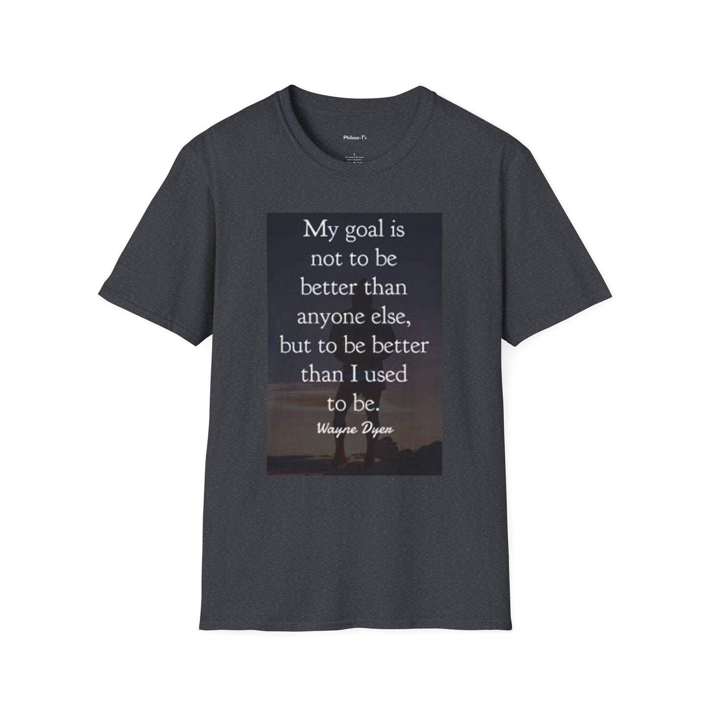 Inspirational Quote Unisex Softstyle T-Shirt - 'My Goal is to Be Better'